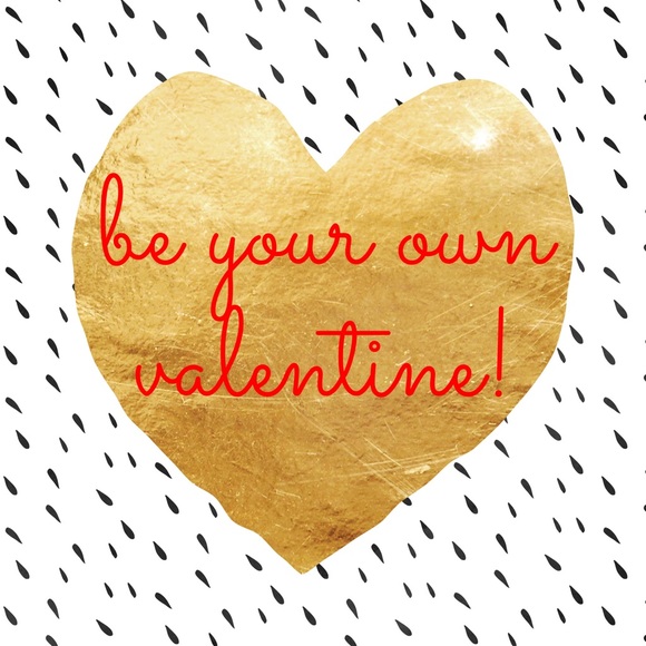 Happy Valentines Day To Me Self Love | Other | Happy Valentines Day To Me | Poshmark